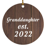 Granddaughter Established EST. 2022 - Circle Ornament D
