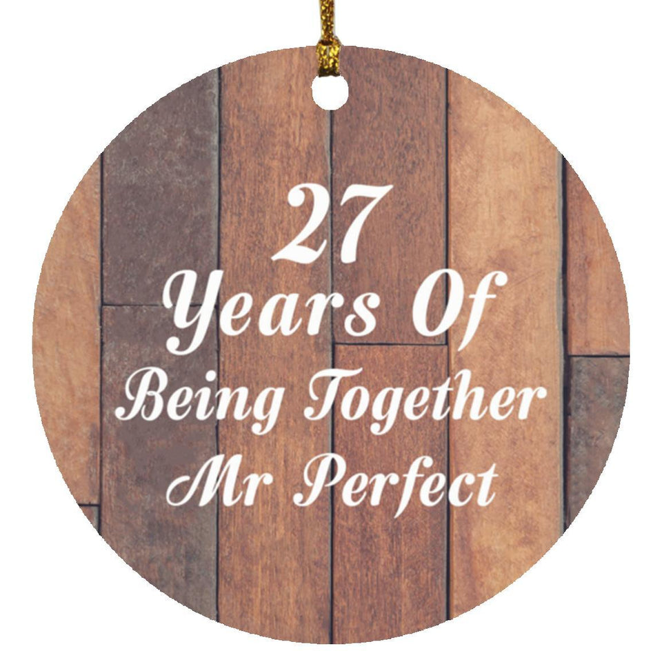 27th Anniversary 27 Years Of Being Mr Perfect - Circle Ornament E