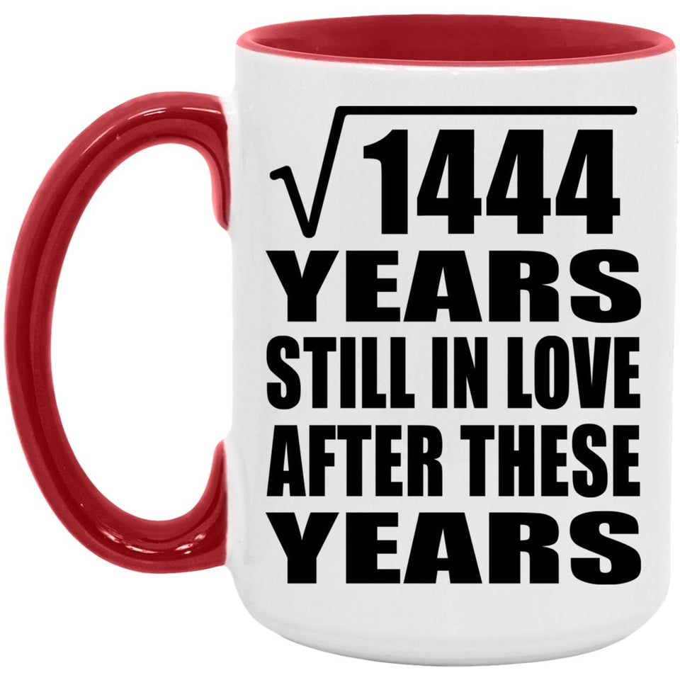 38th Anniversary Square Root of 1444 Years Still In Love - 15oz Accent Mug Red