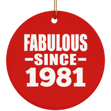 43rd Birthday Fabulous Since 1981 - Circle Ornament