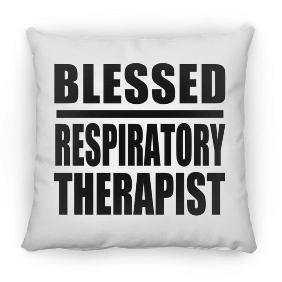 Blessed Respiratory Therapist - Throw Pillow