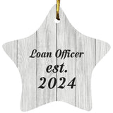 Loan Officer Established Est. 2024 - Star Ornament F