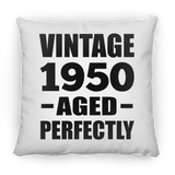 74th Birthday Vintage 1950 Aged Perfectly - Throw Pillow