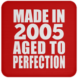 19th Birthday Made In 2005 Aged to Perfection - Drink Coaster