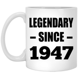 77th Birthday Legendary Since 1947 - 11oz Coffee Mug