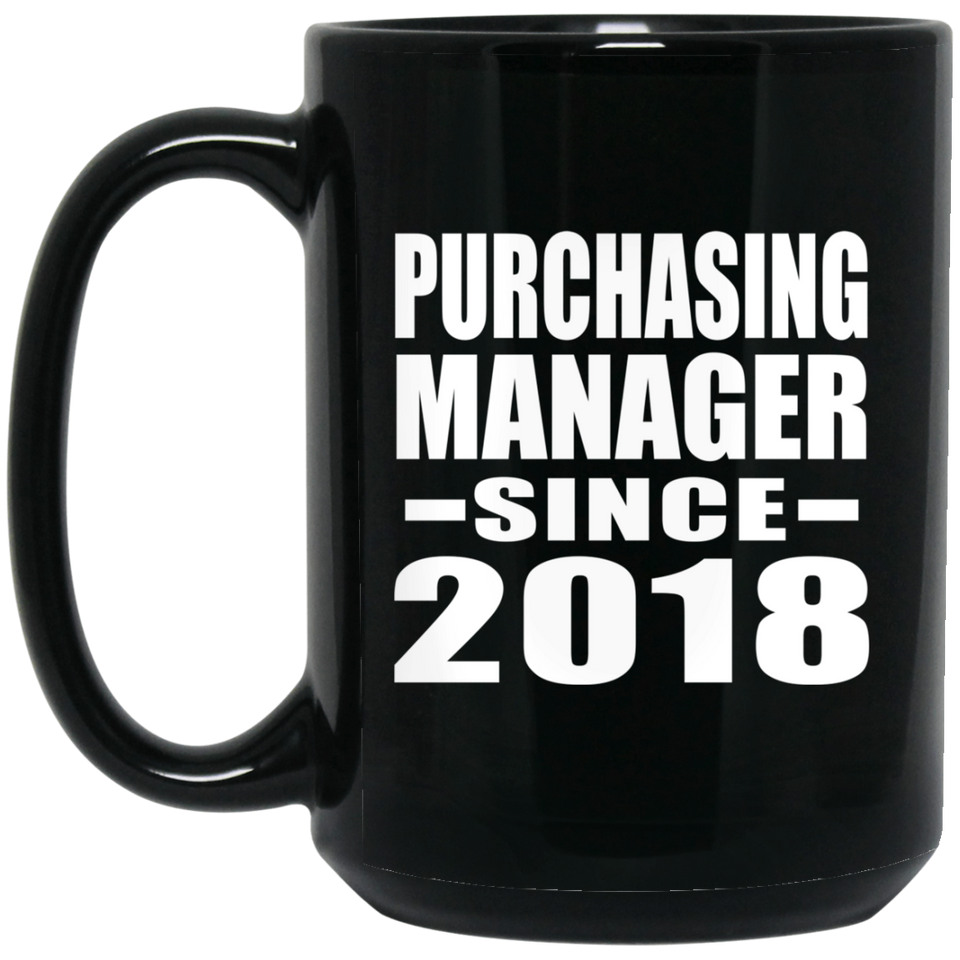Purchasing Manager Since 2018 - 15 Oz Coffee Mug Black