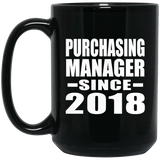 Purchasing Manager Since 2018 - 15 Oz Coffee Mug Black