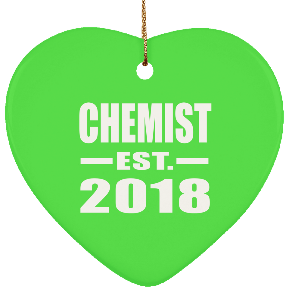 Chemist Established EST. 2018 - Heart Ornament