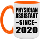 Physician Assistant Since 2020 - 15oz Accent Mug Orange