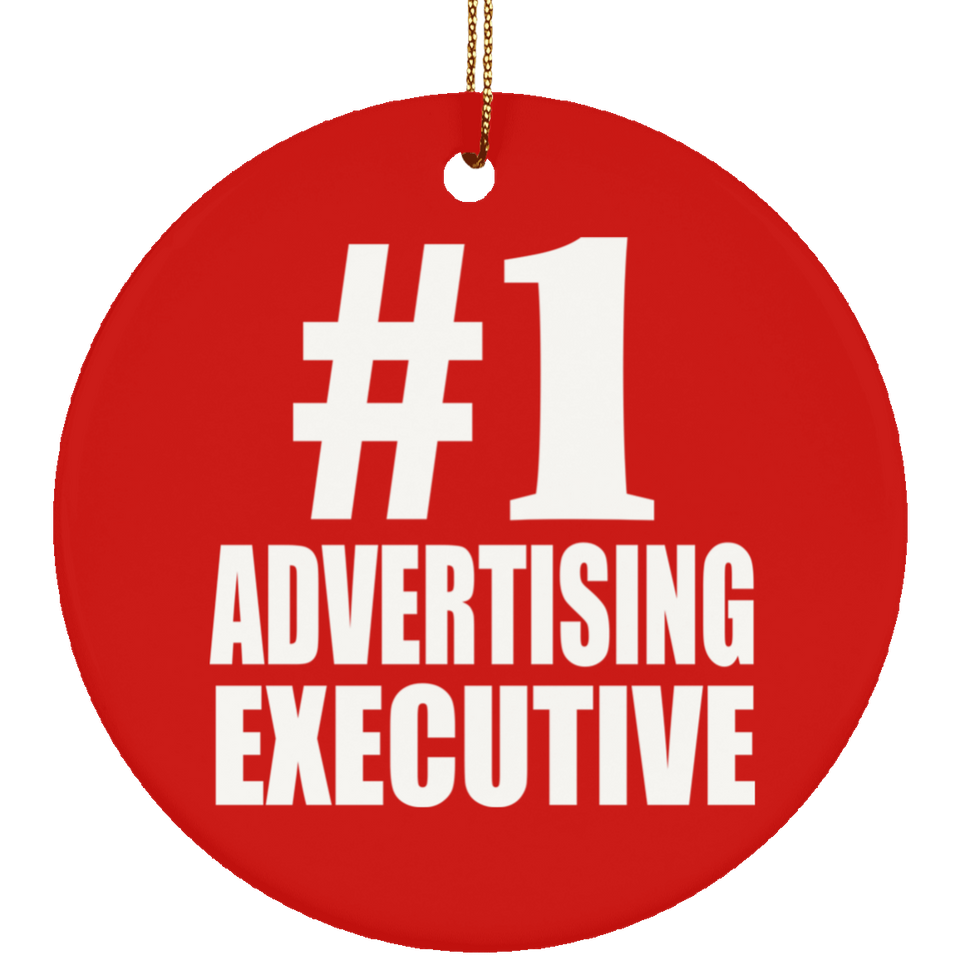Number One #1 Advertising Executive - Circle Ornament