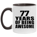 77th Birthday 77 Years Of Being Awesome - 11oz Accent Mug Black