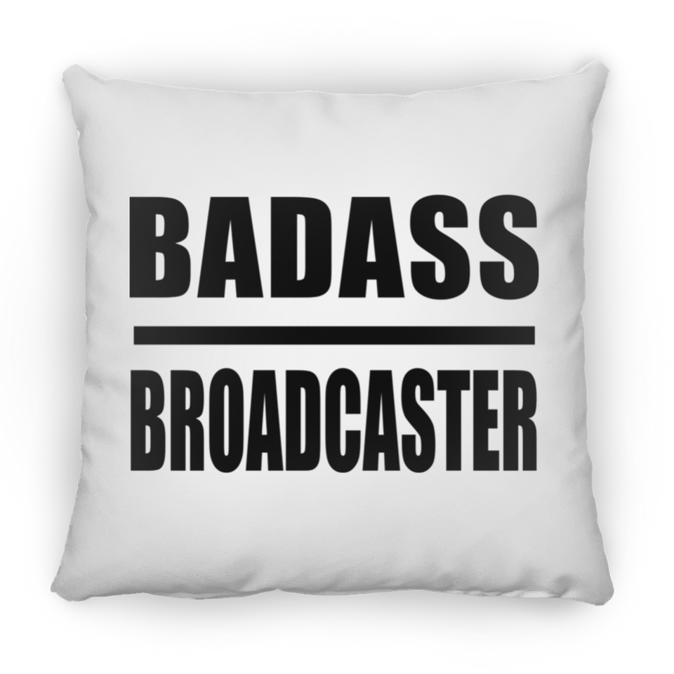Badass Broadcaster - Throw Pillow