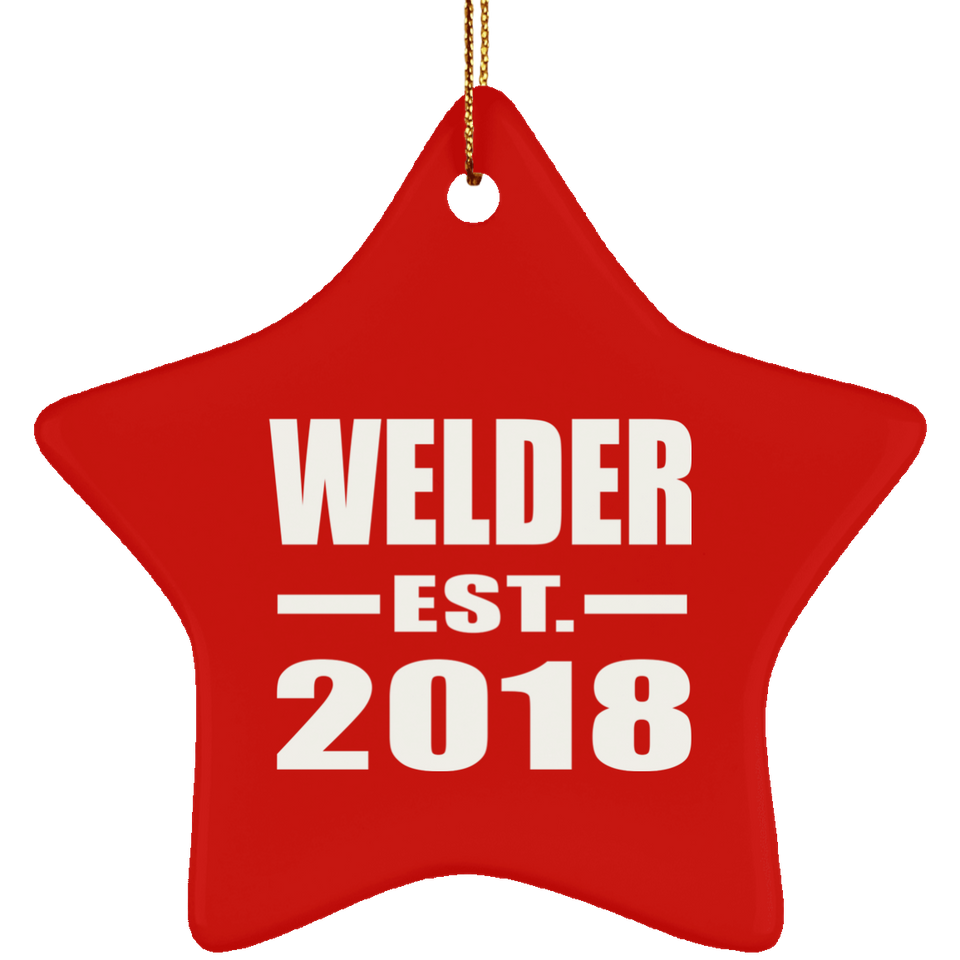 Welder Established EST. 2018 - Star Ornament