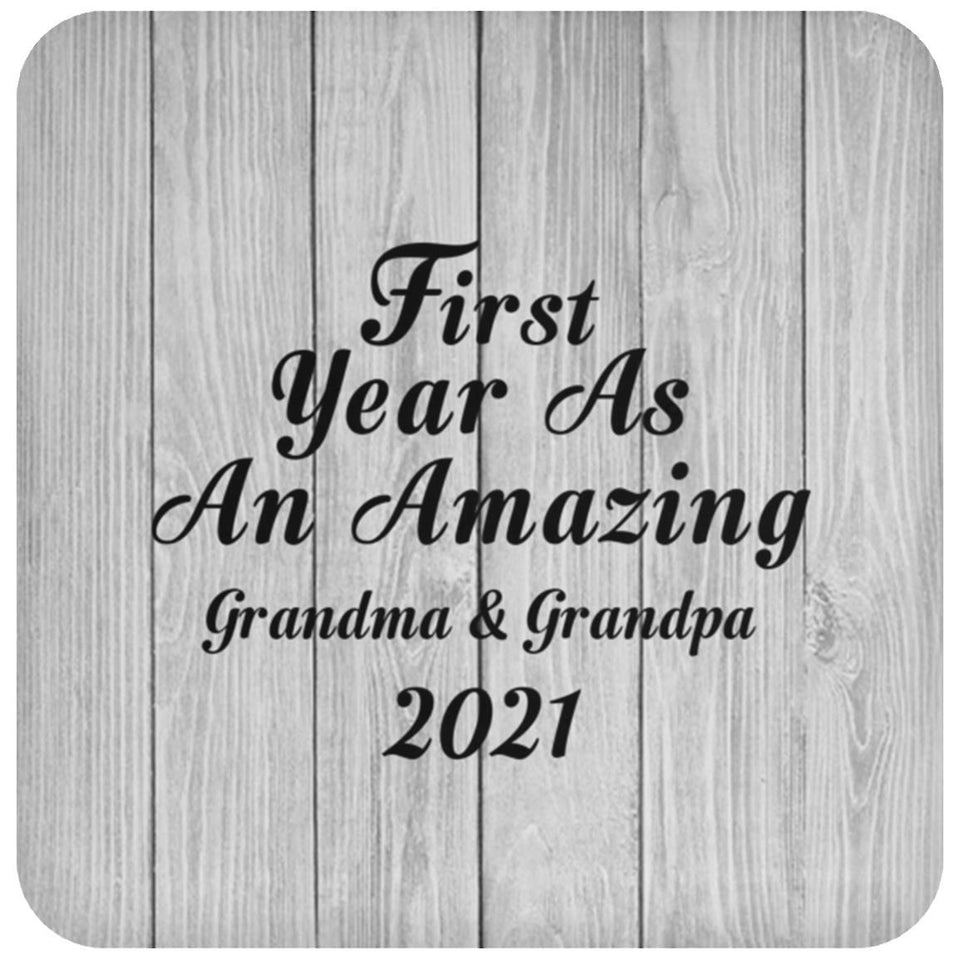 First Year As An Amazing Grandma & Grandpa 2021 - Drink Coaster F