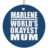 Marlene World's Okayest Mum - Circle Ornament