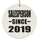 Salesperson Since 2019 - Circle Ornament