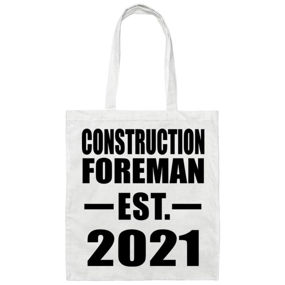 Construction Foreman Established EST. 2021 - Tote Bag White