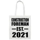 Construction Foreman Established EST. 2021 - Tote Bag White