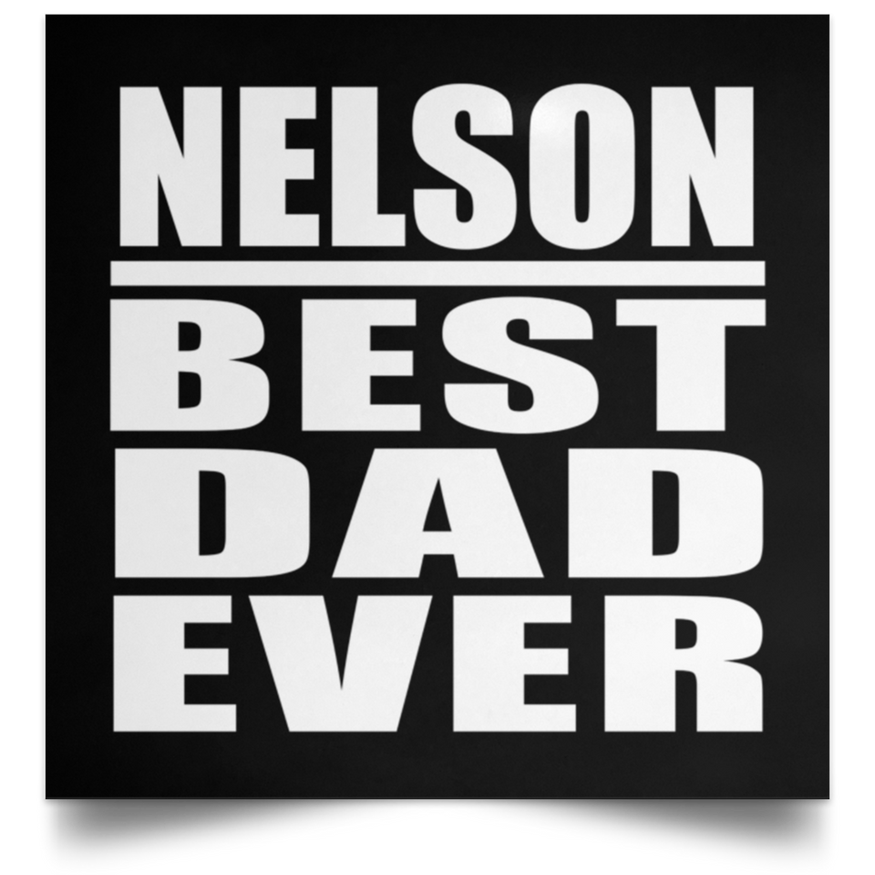 Nelson Best Dad Ever - Poster Square