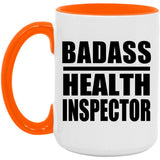Badass Health Inspector - 15oz Accent Mug Orange