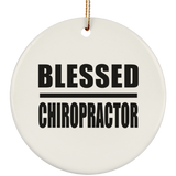 Blessed Chiropractor - Circle Ornament