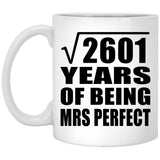 51st Anniversary Square Root of 2601 Years of Mrs Perfect - 11oz Coffee Mug