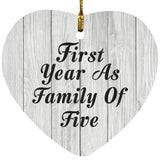 First Year As Family Of Five - Heart Ornament F