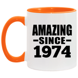 50th Birthday Amazing Since 1974 - 11oz Accent Mug Orange