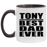 Tony Best Dad Ever - 11oz Accent Mug Black