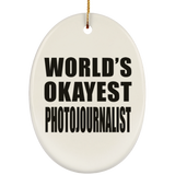 World's Okayest Photojournalist - Oval Ornament