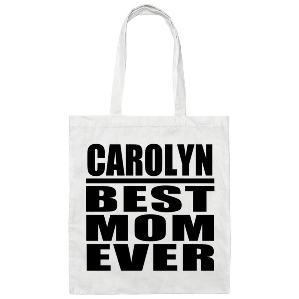 Carolyn Best Mom Ever - Tote Bag White