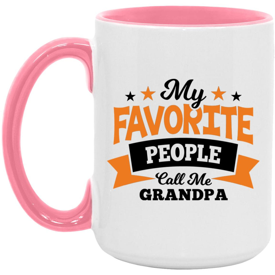 My Favorite People Call Me Grandpa - 15oz Accent Mug Pink