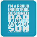 Proud Industrial Designer Dad Of Awesome Son - Drink Coaster