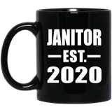 Janitor Established EST. 2020 - 11oz Coffee Mug Black