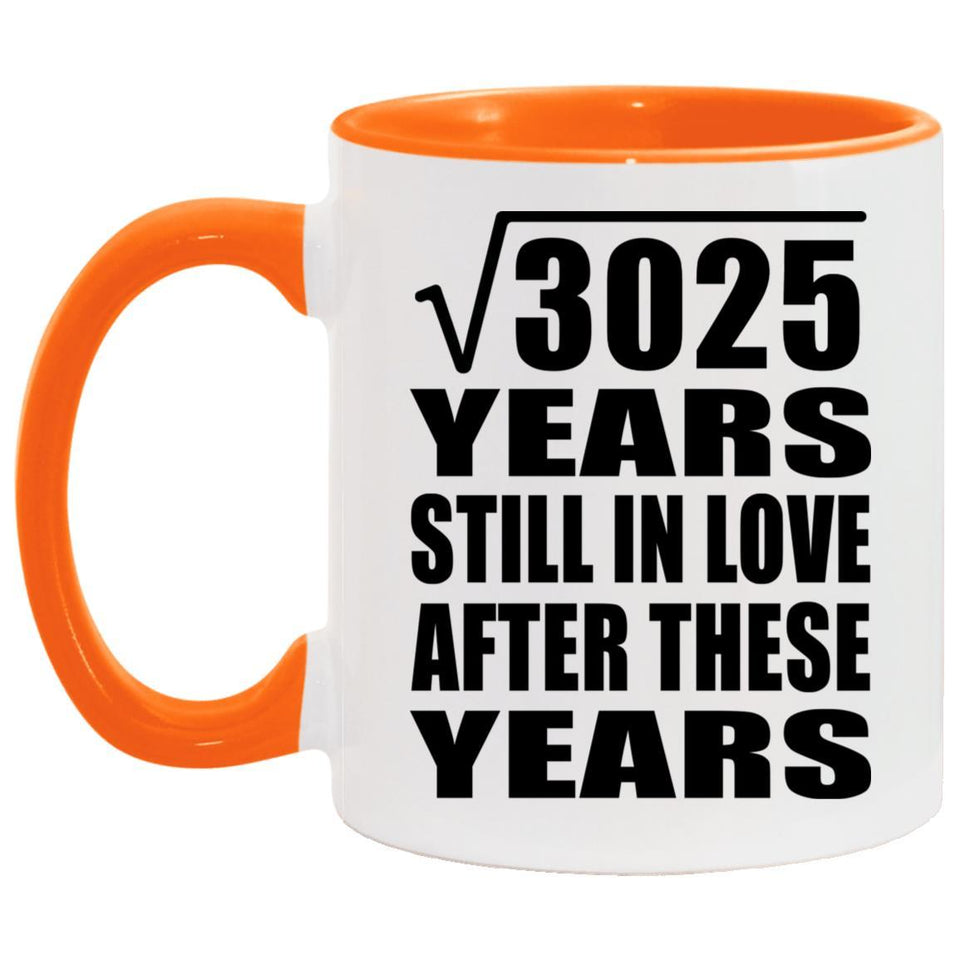 55th Anniversary Square Root of 3025 Years Still In Love - 11oz Accent Mug Orange