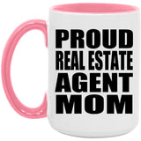 Proud Real Estate Agent Mom - 15oz Accent Mug Pink