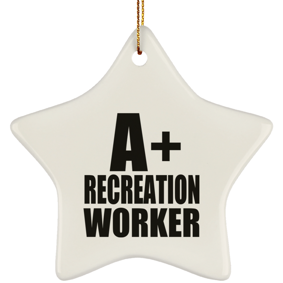 A+ Recreation Worker - Star Ornament