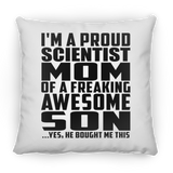 Proud Scientist Mom Of Awesome Son - Throw Pillow
