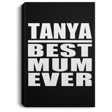 Tanya Best Mum Ever - Canvas Portrait