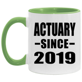 Actuary Since 2019 - 11oz Accent Mug Green