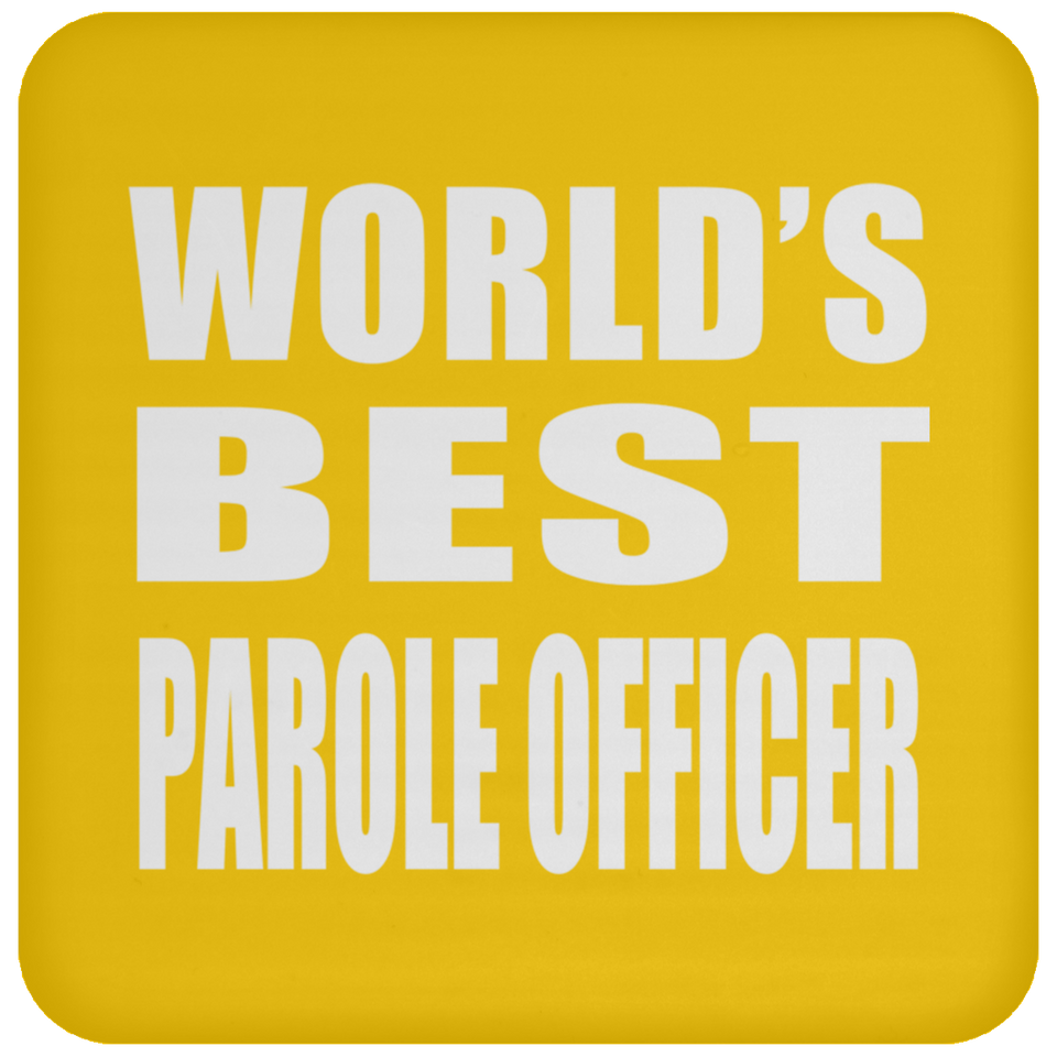 World's Best Parole Officer - Drink Coaster