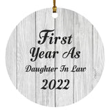First Year As Daughter In Law 2022 - Circle Ornament F