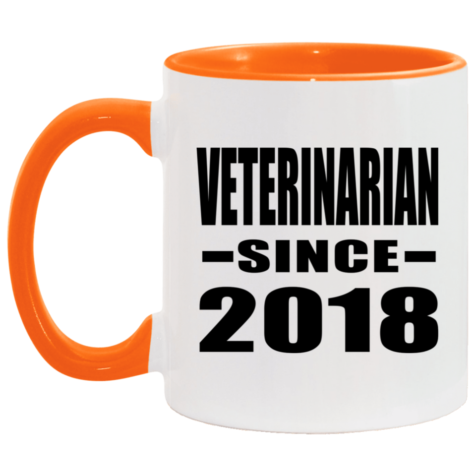 Veterinarian Since 2018 - 11oz Accent Mug Orange