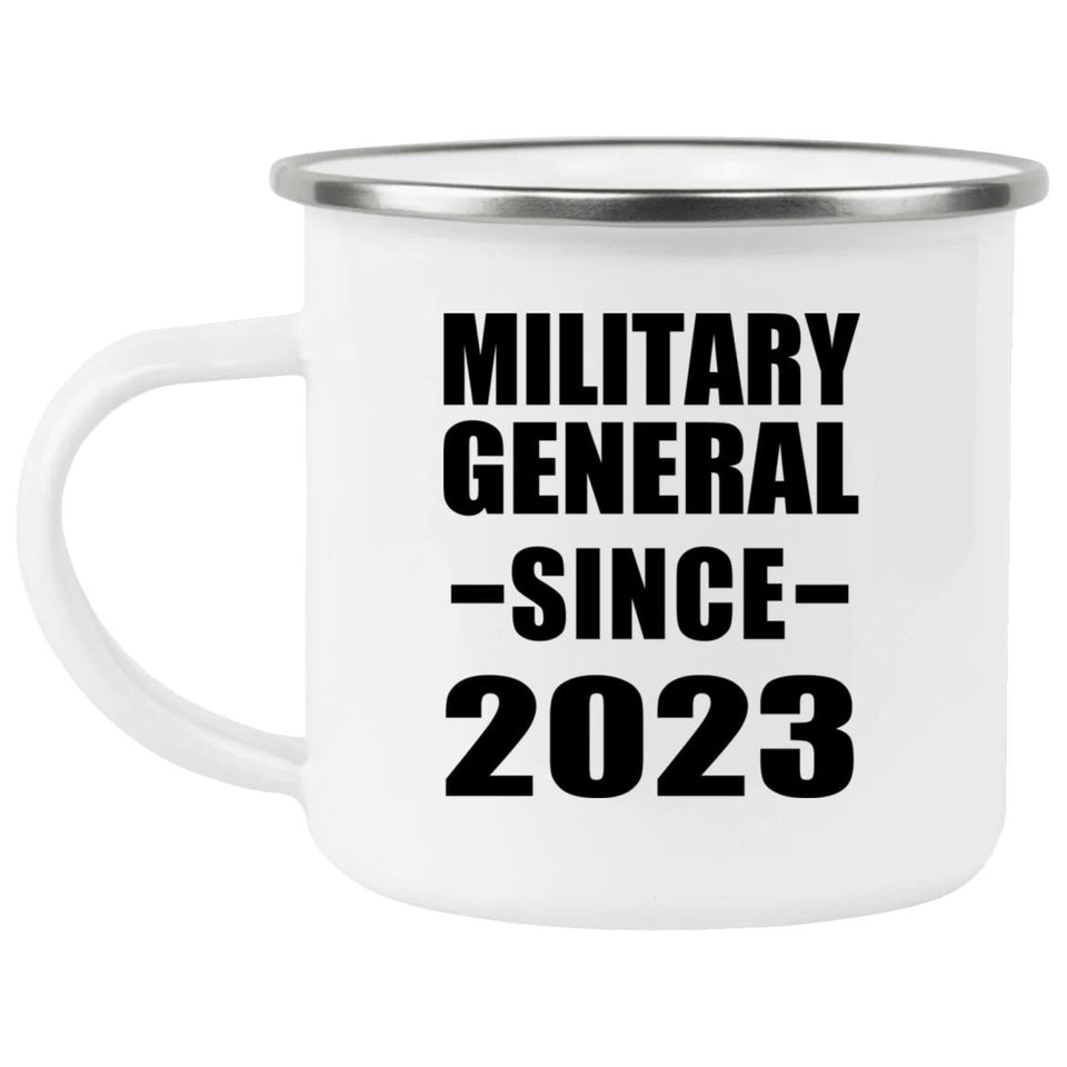 Military General Since 2023 - 12oz Camping Mug
