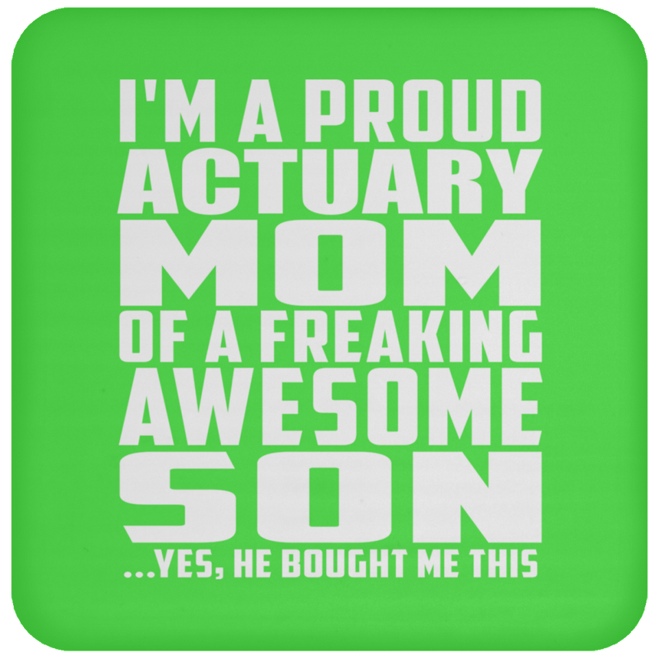 Proud Actuary Mom Of Awesome Son - Drink Coaster