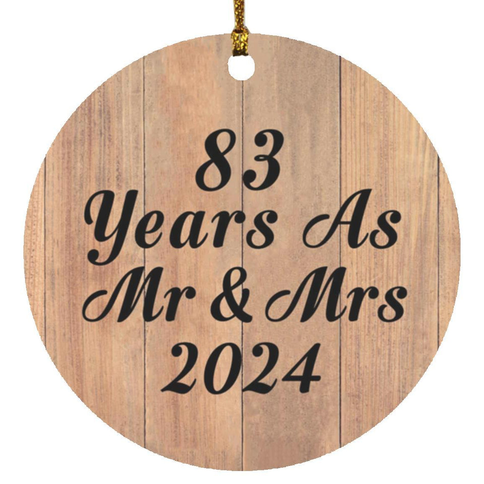 83 Years As Mr & Mrs 2024 - Circle Ornament C