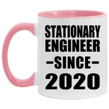 Stationary Engineer Since 2020 - 11oz Accent Mug Pink