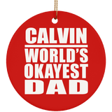 Calvin World's Okayest Dad - Circle Ornament