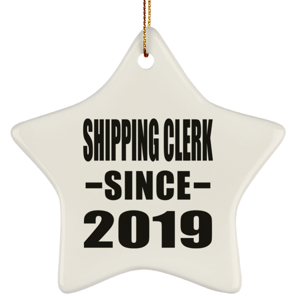 Shipping Clerk Since 2019 - Star Ornament