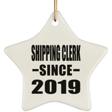 Shipping Clerk Since 2019 - Star Ornament